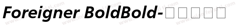 Foreigner BoldBold字体转换